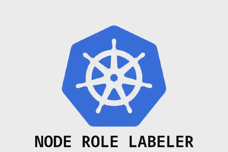 Featured image of post Kubernetes Node role labeler